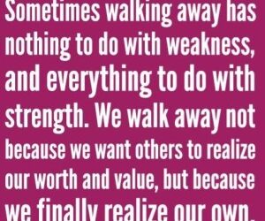 Just Walk Away
